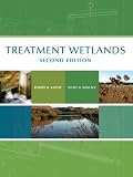 Treatment Wetlands, Second Edition Robert H. Kadlec, Scott Wallace