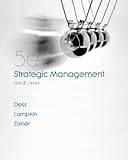 Strategic Management: Text and Cases