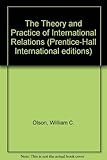 The theory and practice of international relations