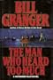Man Who Heard Too Much: The Tenth November Man Novel