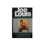 Joe Louis: 50 Years an American Hero book cover