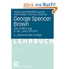 George Spencer Brown: Eine Einf�hrung in die "Laws of Form" (German Edition)