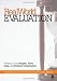 RealWorld Evaluation: Working Under Budget, Time, Data, and Political Constraints