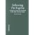 Following the Fugitive: An Episode Guide and Handbook to the 1960s Television Series