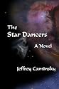 The Star Dancers: A Novel