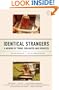 Identical Strangers: A Memoir of Twins Separated and Reunited