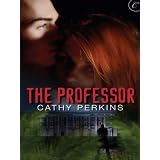 The Professor ~ Cathy Perkins