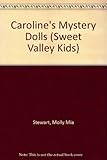 Caroline's mystery dolls
