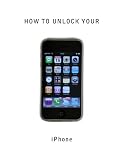 How to Unlock Your iPhone