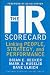 The HR Scorecard: Linking People, Strategy, and Performance The HR Scorecard: Linking People, Strategy, and Performance