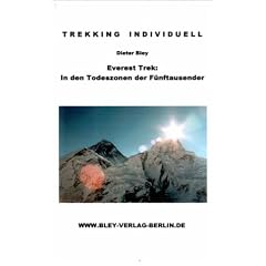 Everest Trek: In den Todeszonen der F�nftausender