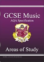 GCSE Music: AQA Areas of Study Pt. 1 & 2 (Revision Guide)