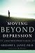 Search : Moving Beyond Depression: A Whole-Person Approach to Healing