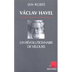 V�clav Havel, un r�volutionnaire de velours