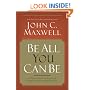 Be All You Can Be: A Challenge to Stretch Your God-Given Potential