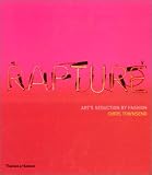 Review Thames & Hudson Ltd  / Rapture: Art's Seduction by Fashion Since 1970