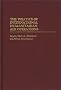 The Politics of International Humanitarian Aid Operations The Politics of International Humanitarian Aid Operations