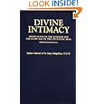 Divine Intimacy: Meditations on the Interior Life for Every Day of the Liturgical Year by  Gabriel