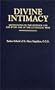 Divine Intimacy: Meditations on the Interior Life for Every Day of the Liturgical Year