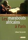 Les marabouts africains � Paris