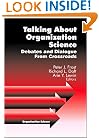 Talking about Organization Science: Debates and Dialogue From Crossroads