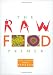 The Raw Food Primer