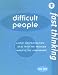 Book Fast Thinking: Difficult People: Avoid Confrontation, Deal With the Problem, Improve the Atmosphere (Fast Thinking)