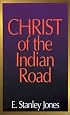 The Christ of the Indian Road