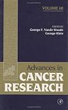 Advances in Cancer Research, Volume 68 (Advances in Cancer Research)