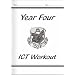 KS2 Year 4 ICT: Workout Book