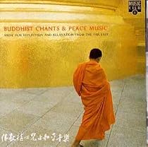 Buddhist Chants & Peace Music