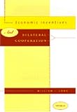 Economic Incentives and Bilateral Cooperation