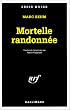 Mortelle randonn�e