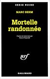 Mortelle randonn�e