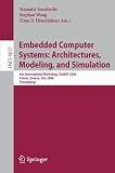 Embedded Computer Systems: Architectures, Modeling, and Simulation: 6th International Workshop, SAMOS 2006, Samos, Greece, July 17-20, 2006, ... Computer Science and General Issues)