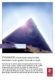 PYRAMIDS - Meditation in der gro�en Pyramide in Gizeh.