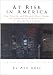At Risk in America: The Health and Health Care Needs of Vulnerable Populations in the United States