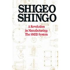 Revolution in Manufacturing: Single-minute Exchange of Die System