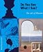 Do You See What I See?: The Art of Illusion (Adventures in Art): The Art of Illusion (Adventures in Art)