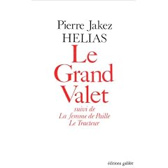Th��tre 1 : Le Grand Valet - La Femme de paille - Le Tracteur - L'Autre - Les Fous de la mer - Le Renard et sa peau - La Nuit �tait blanche