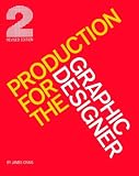 Production for the Graphic Designer