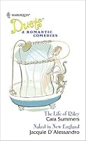 The Life Of Riley / Naked In New England (Harlequin Duets, No 56)