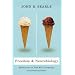 Freedom and Neurobiology: Reflections on Free Will, Language, and Political Power (Columbia Themes in Philosophy): Reflections on Free Will, Language, ... Power (Columbia Themes in Philosophy)