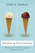 Freedom and Neurobiology: Reflections on Free Will, Language, and Political Power (Columbia Themes in Philosophy)