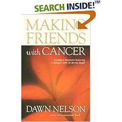 Making Friends with Cancer