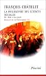 Histoire de la philosophie, Tome 7 : La philosophie des sciences sociales, de 1860 � nos jours