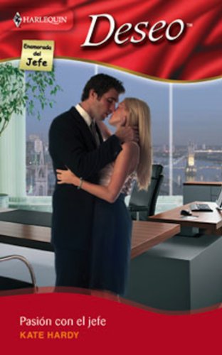 Pasión con el jefe (Deseo) (Spanish Edition)