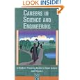 Careers in Science and Engineering: A Student Planning Guide to Grad School and Beyond by National Academy of Sciences, National Academy of Engineering, and Institute of Medicine