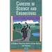 Careers in Science and Engineering: A Student Planning Guide to Grad School and Beyond