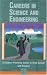 Careers in Science and Engineering: A Student Planning Guide to Grad School and Beyond by National Academy of Sciences ISBN 0309053935
